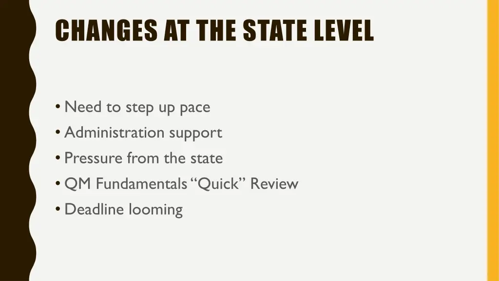 changes at the state level