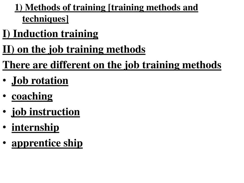1 methods of training training methods