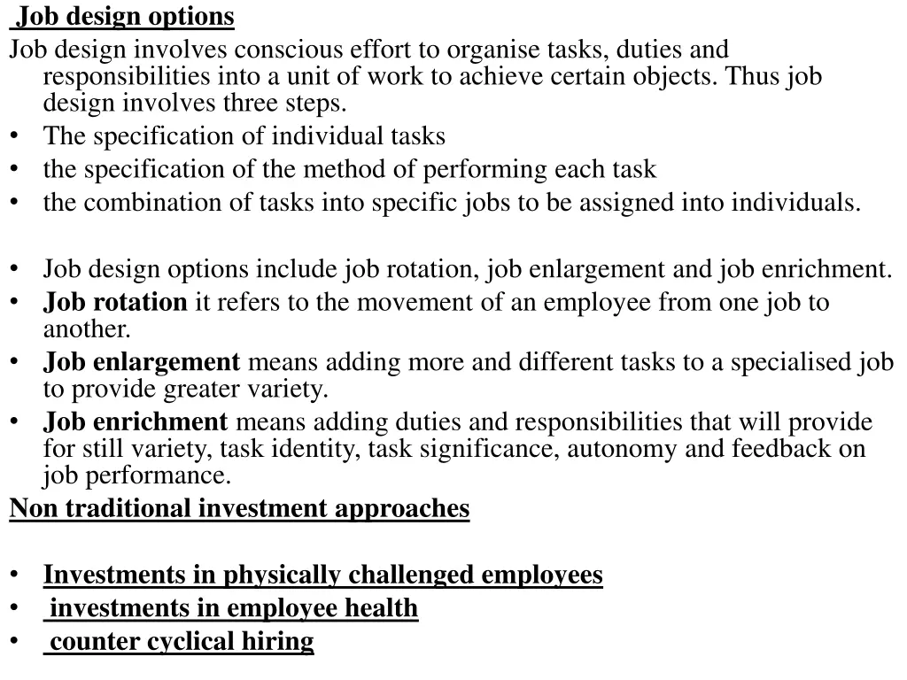 job design options job design involves conscious