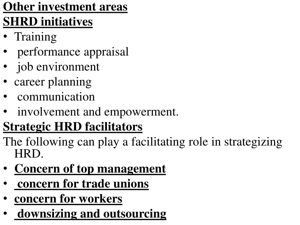 other investment areas shrd initiatives training