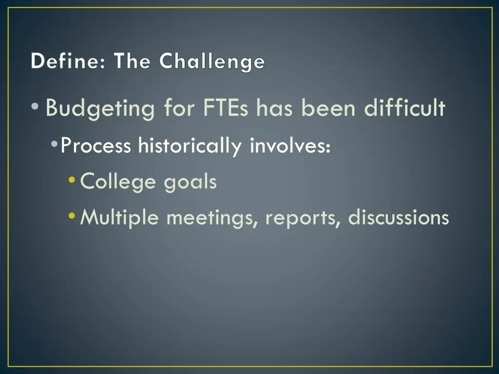 define the challenge