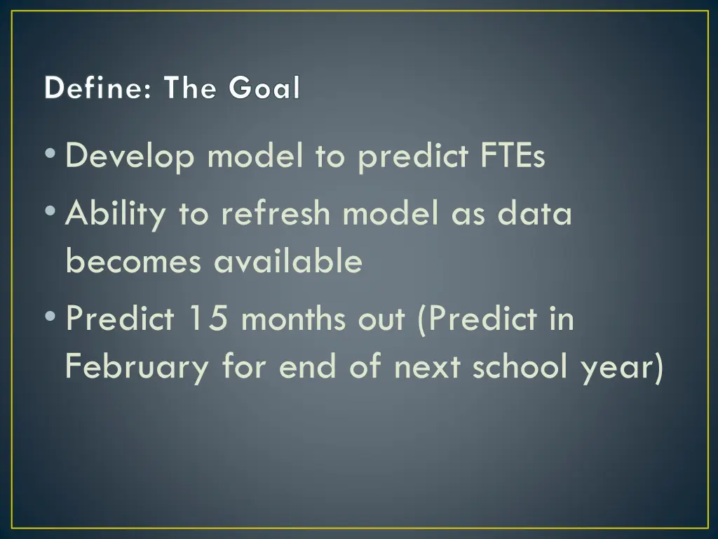 define the goal