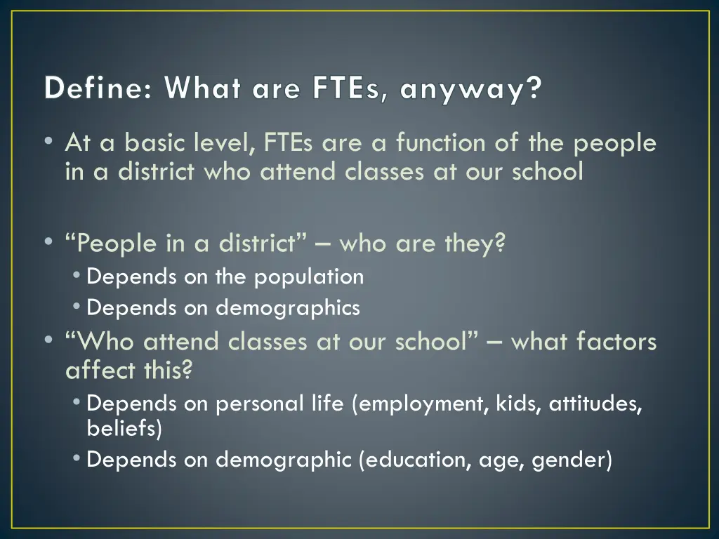 define what are ftes anyway