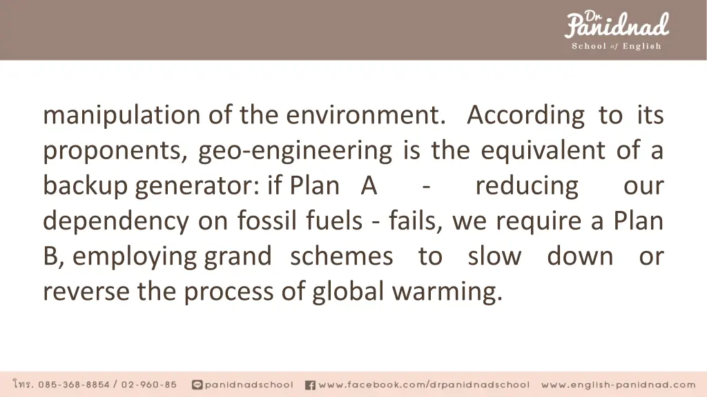 manipulation of the environment according