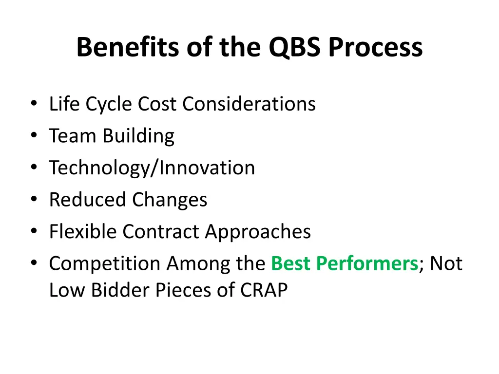 benefits of the qbs process