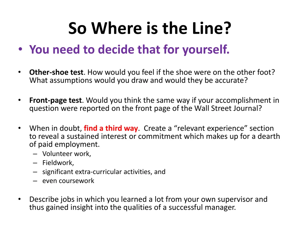so where is the line you need to decide that