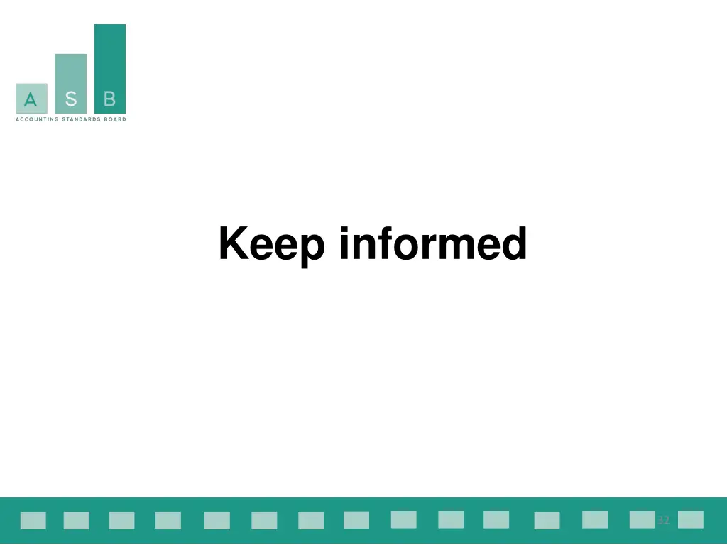 keep informed