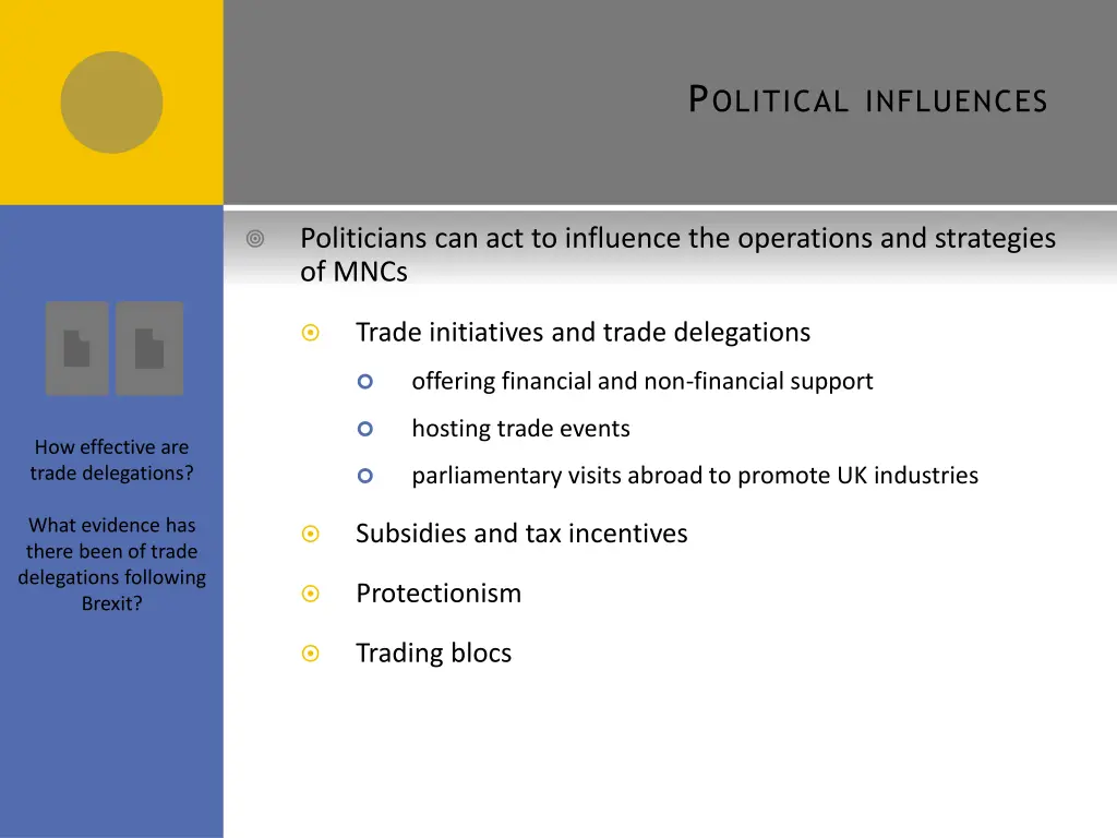 p olitical influences