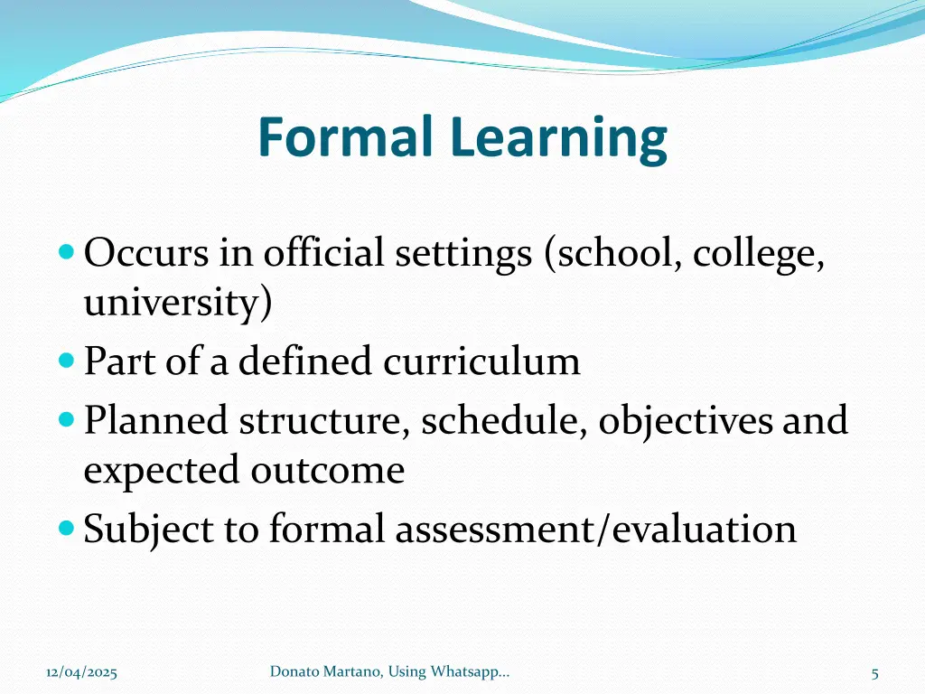 formal learning