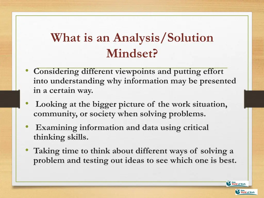 what is an analysis solution mindset considering