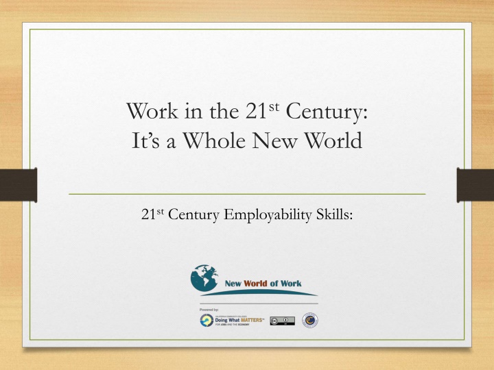 work in the 21 st century it s a whole new world