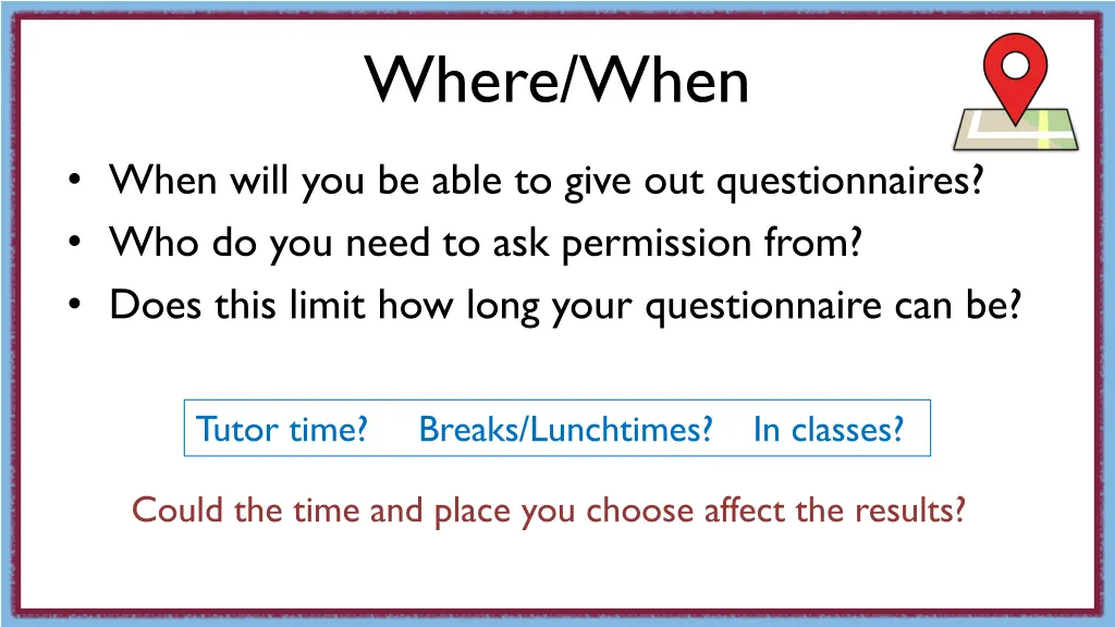 where when