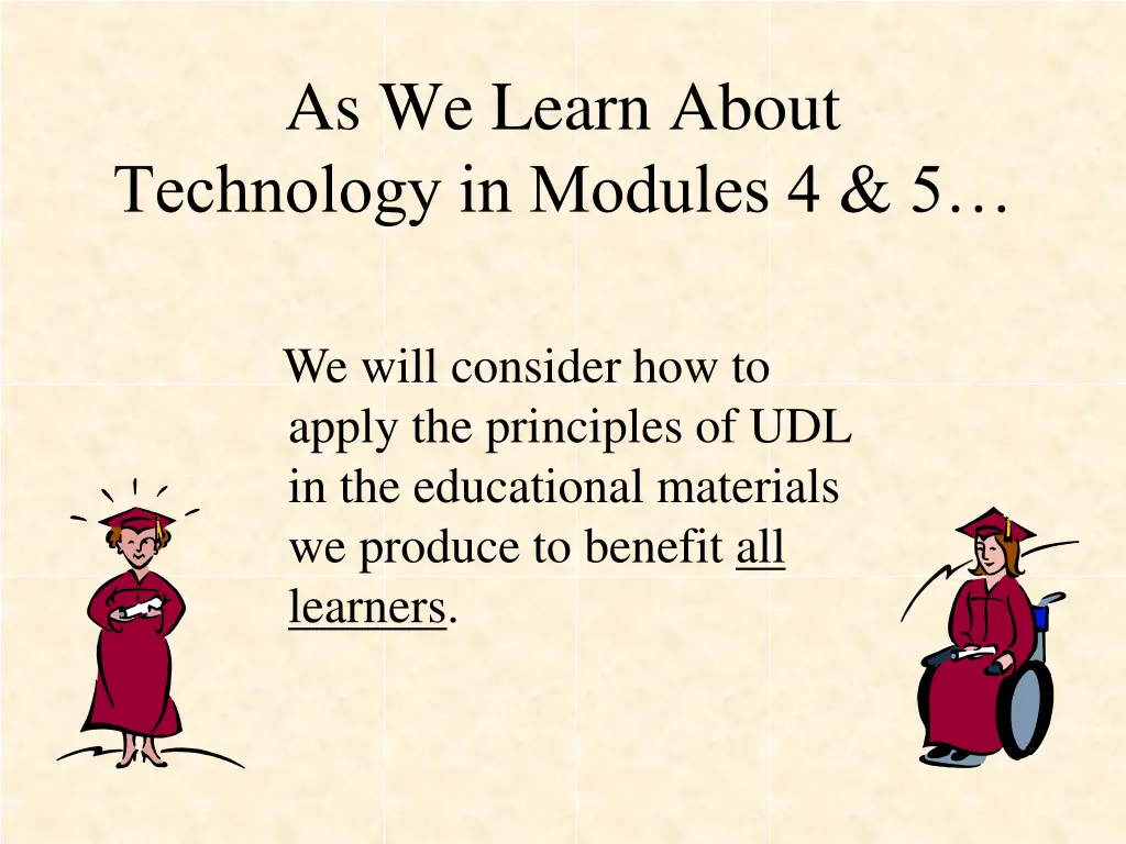 as we learn about technology in modules 4 5