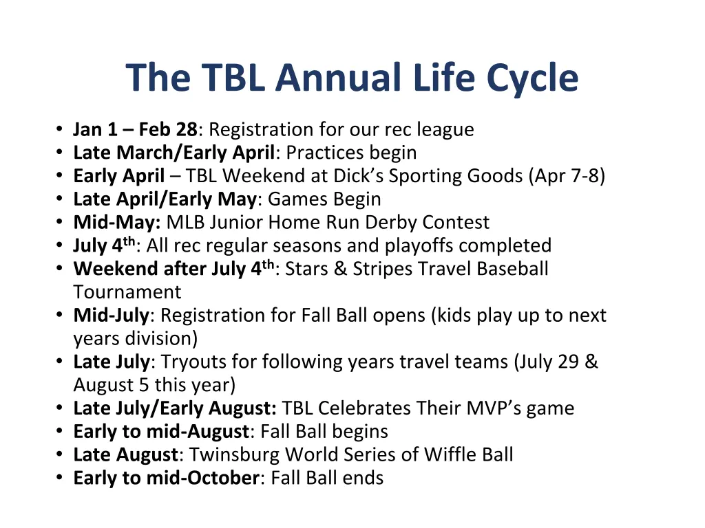 the tbl annual life cycle
