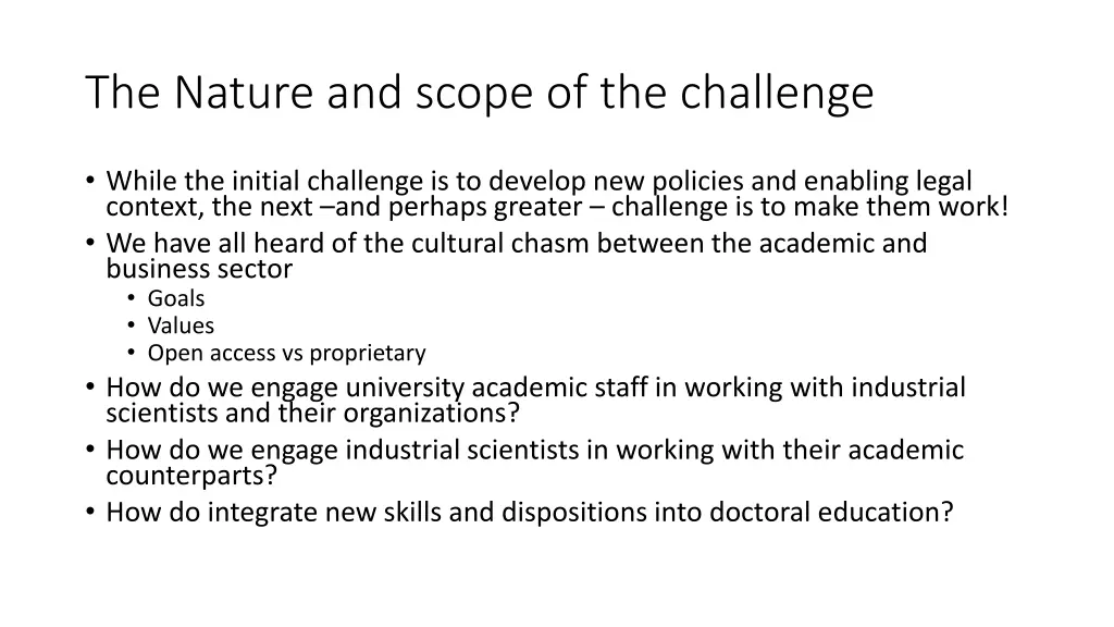the nature and scope of the challenge