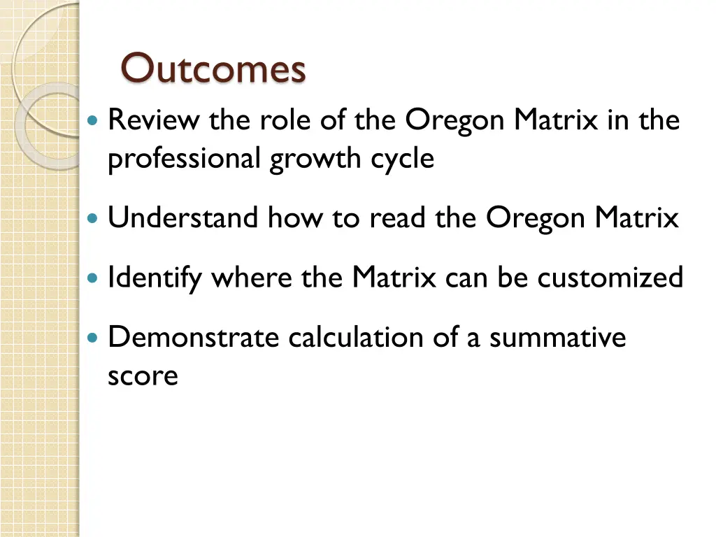 outcomes review the role of the oregon matrix