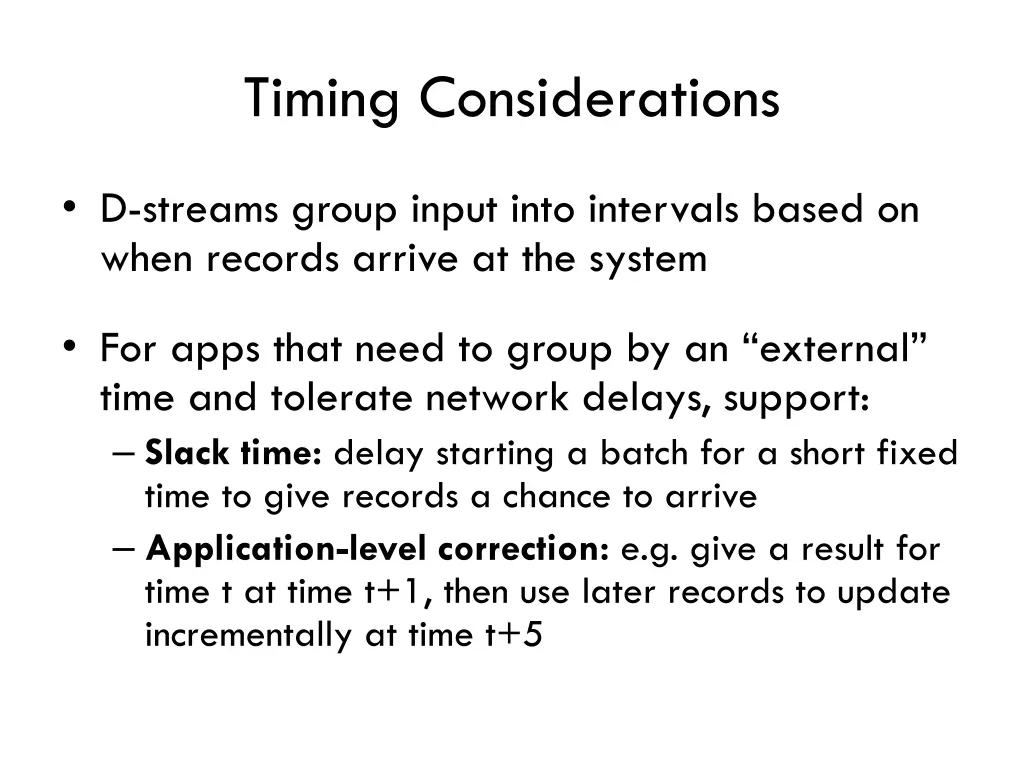 timing considerations