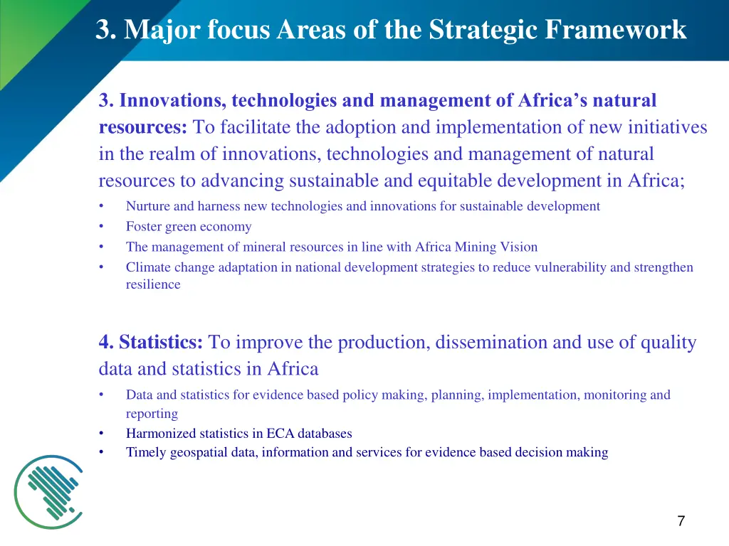 3 major focus areas of the strategic framework 1