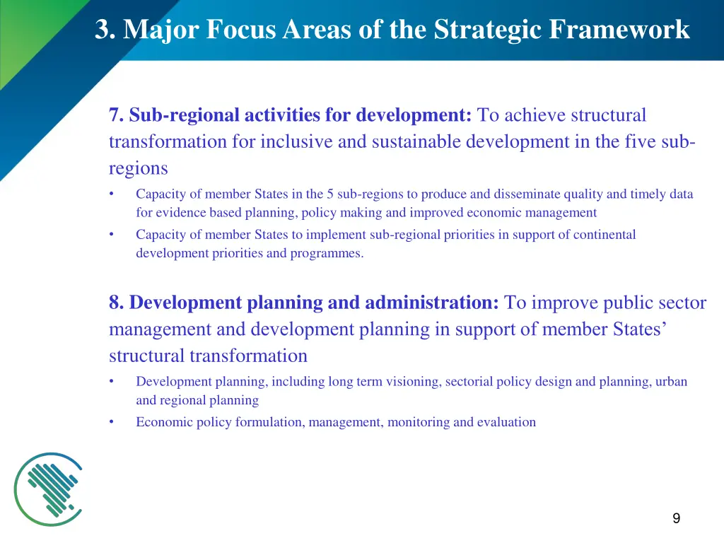 3 major focus areas of the strategic framework 3