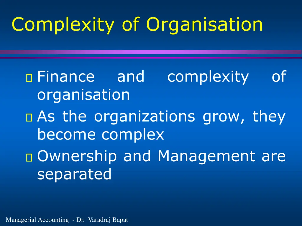 complexity of organisation