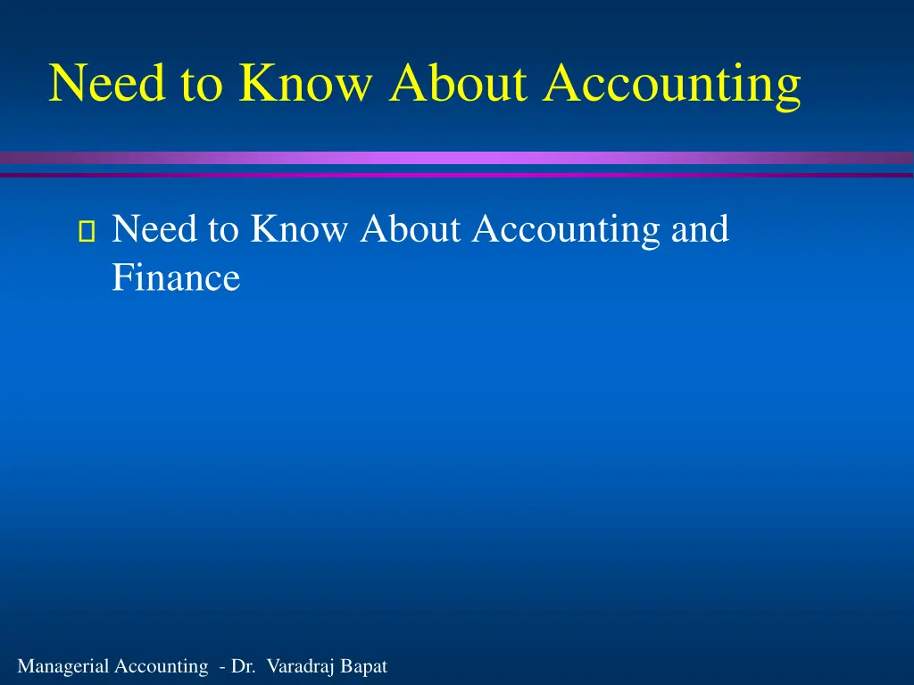 need to know about accounting