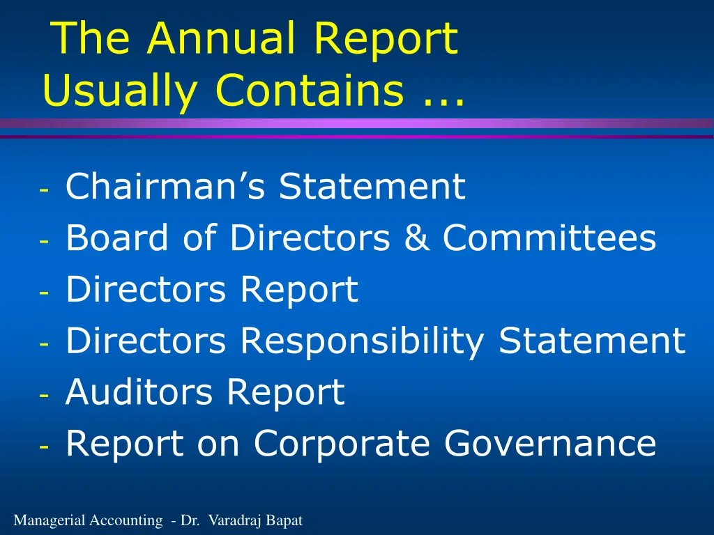 the annual report usually contains 1