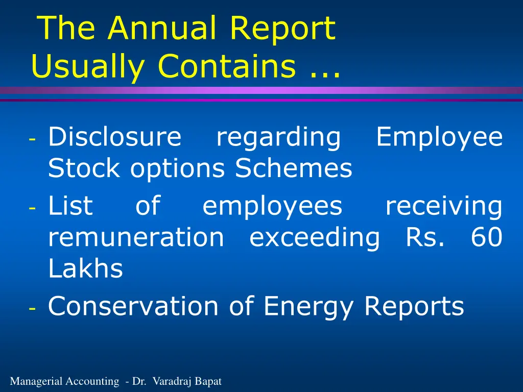 the annual report usually contains 2