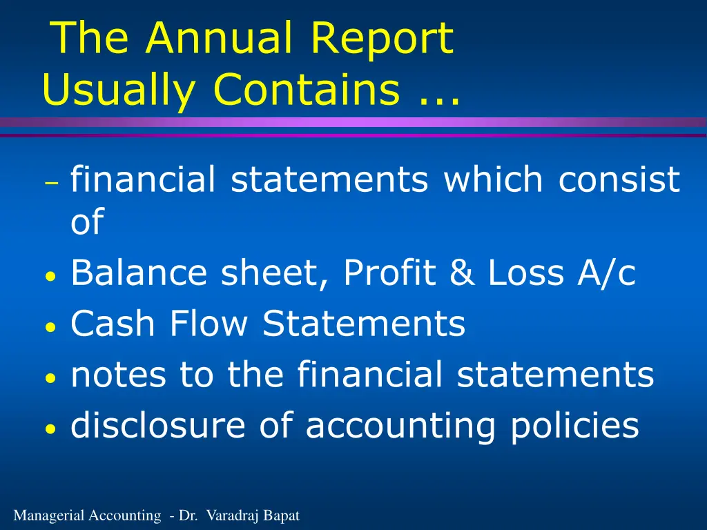 the annual report usually contains