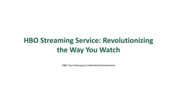 hbo streaming service revolutionizing