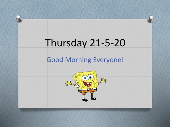 thursday 21 5 20