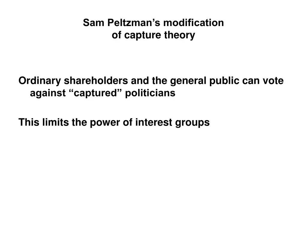 sam peltzman s modification of capture theory
