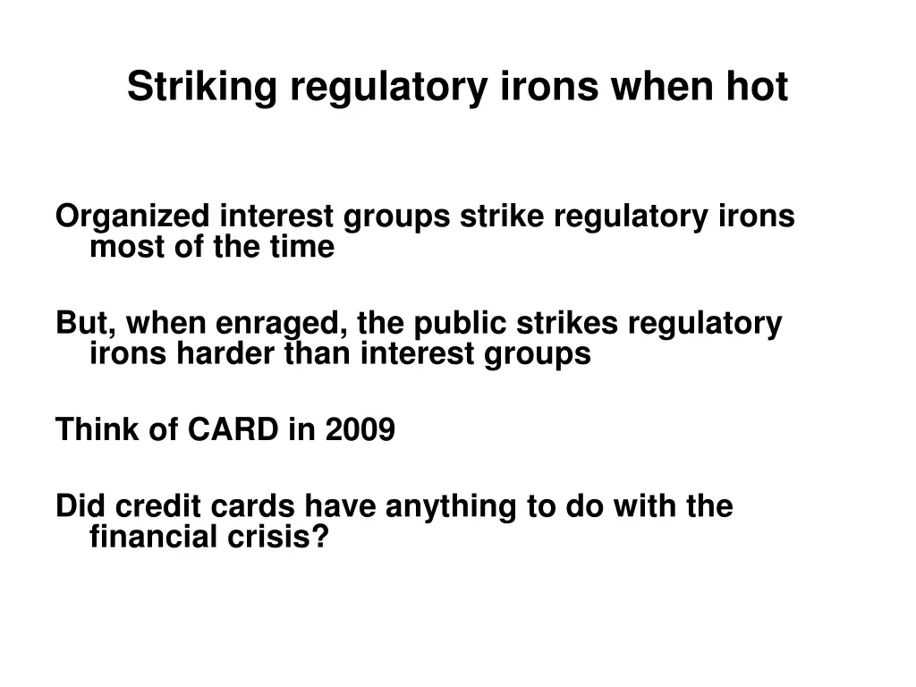 striking regulatory irons when hot