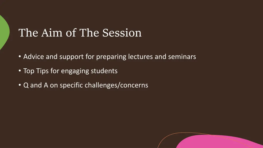 the aim of the session