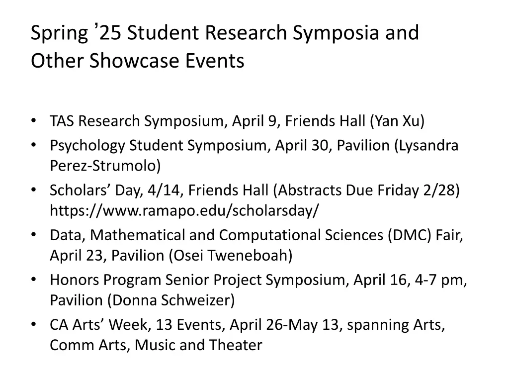 spring 25 student research symposia and other