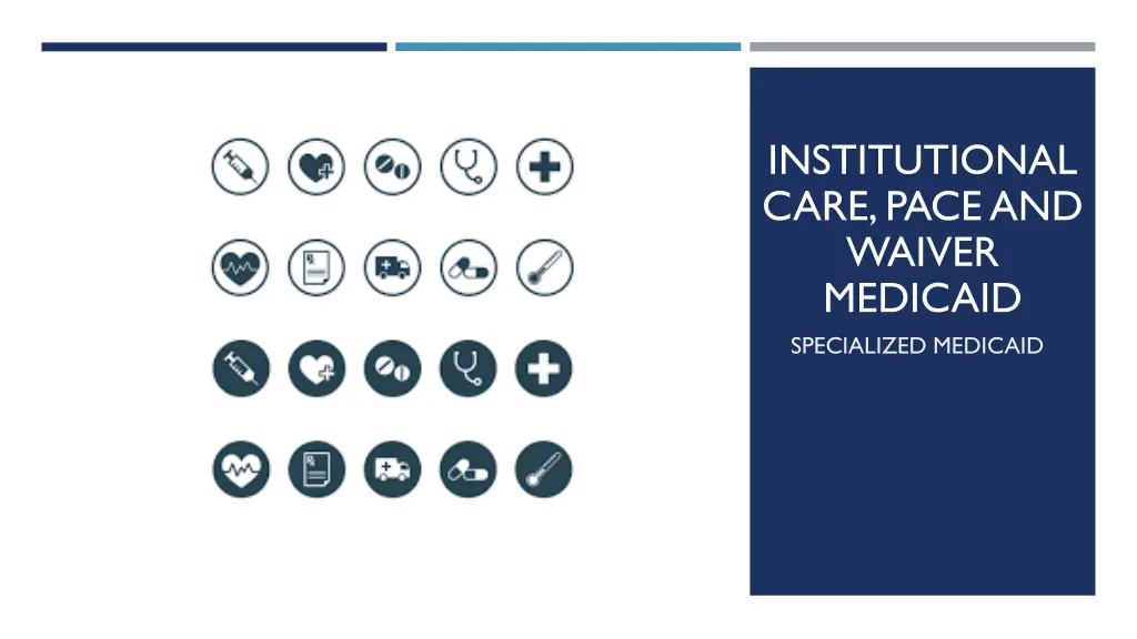 institutional care pace and waiver medicaid