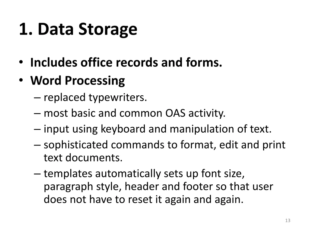 1 data storage