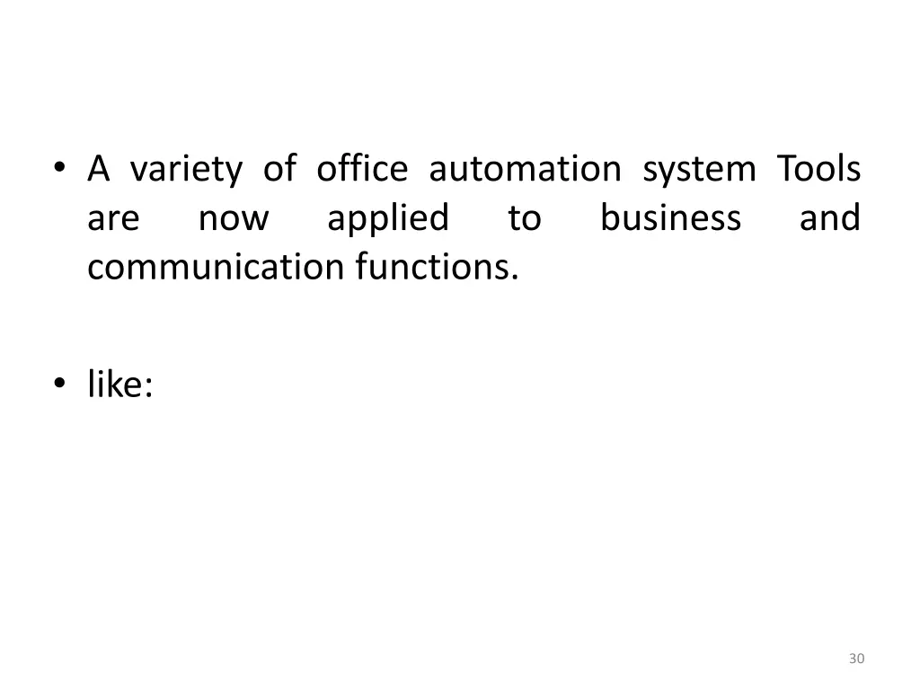 a variety of office automation system tools