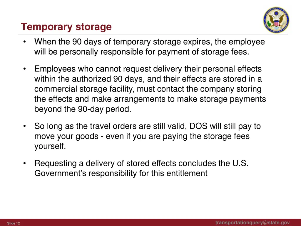 temporary storage when the 90 days of temporary