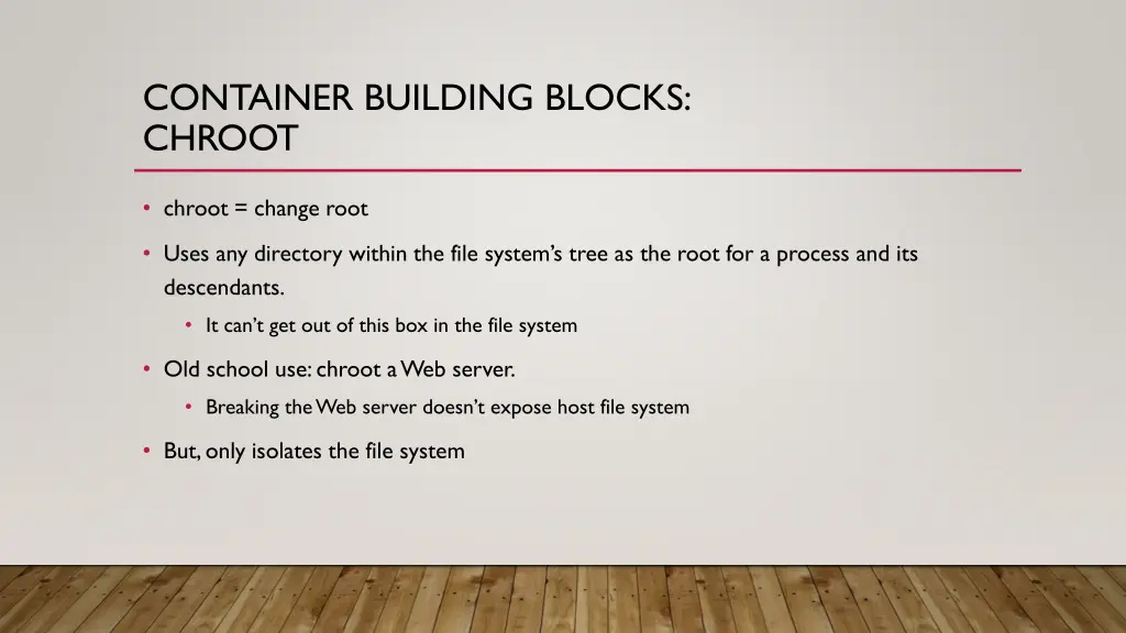 container building blocks chroot