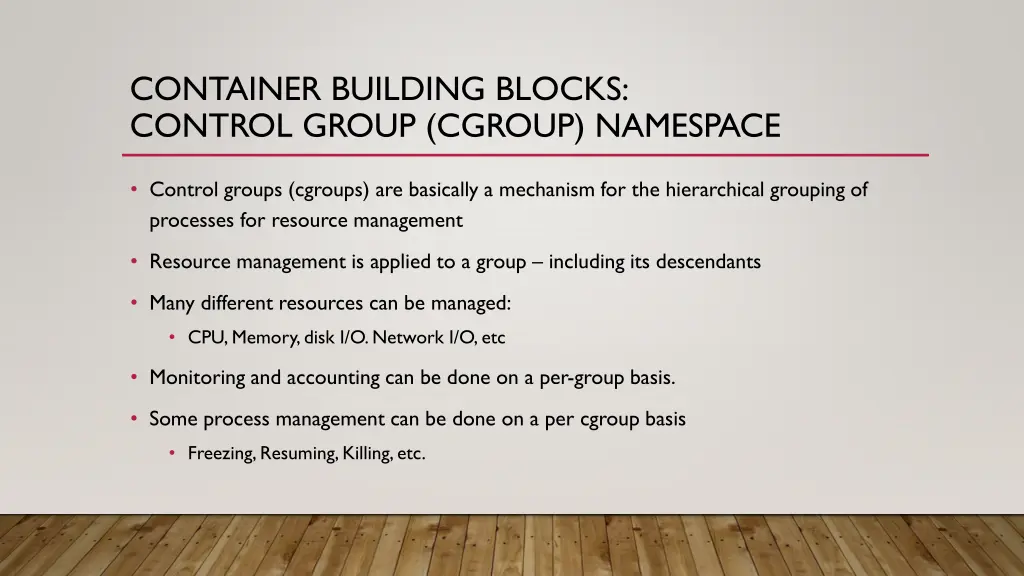 container building blocks control group cgroup