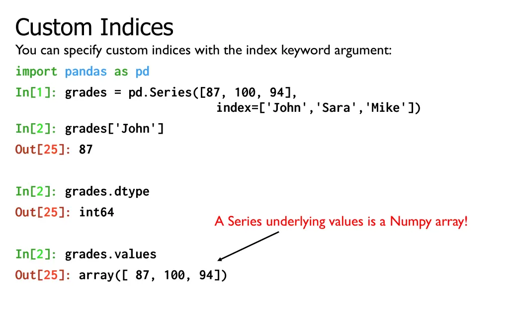 custom indices you can specify custom indices 1