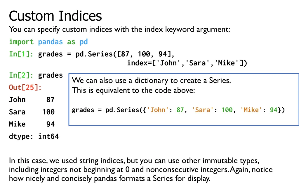 custom indices you can specify custom indices
