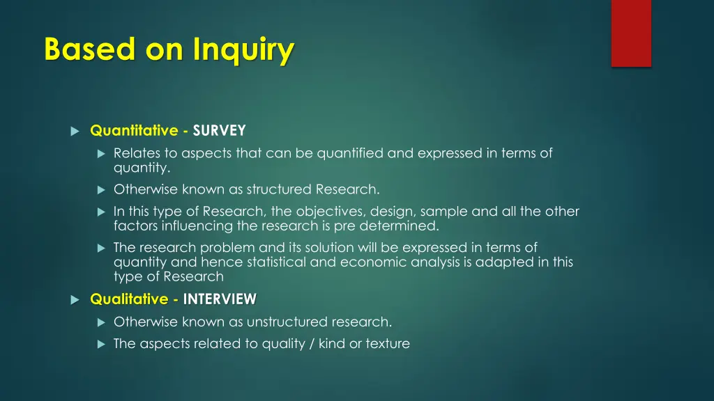 based on inquiry