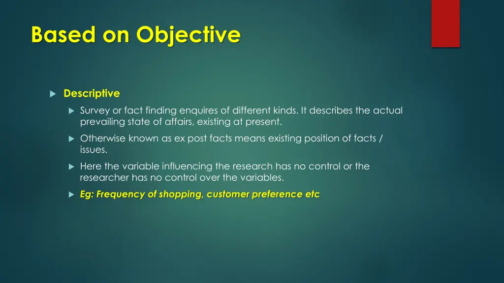 based on objective