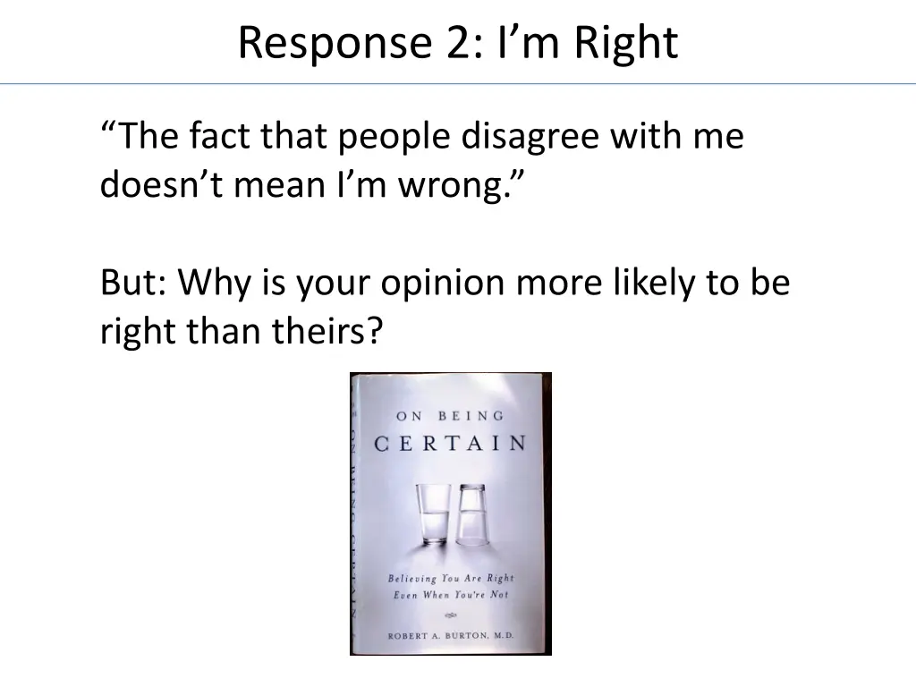 response 2 i m right