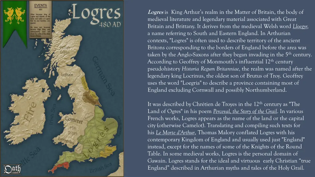 logres is king arthur s realm in the matter