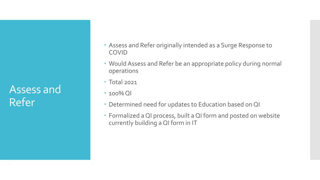 assess and refer originally intended as a surge