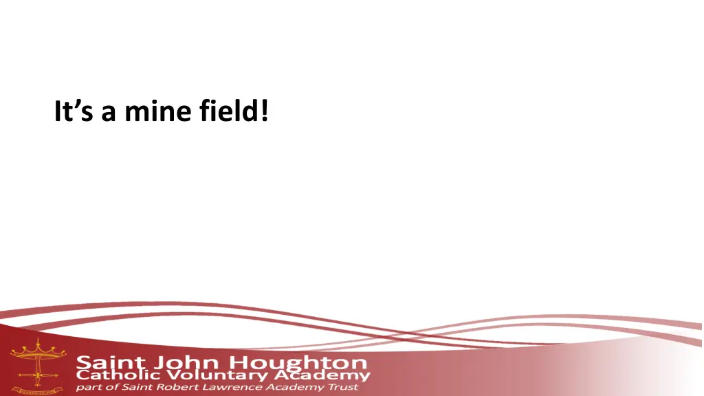 it s a mine field
