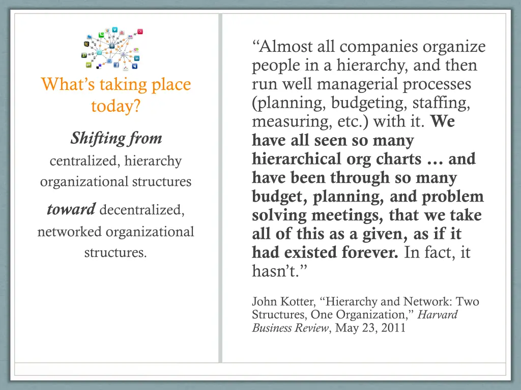 almost all companies organize people