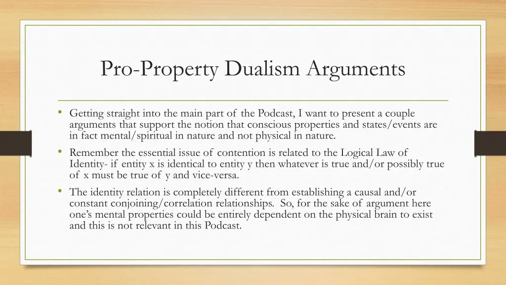 pro property dualism arguments